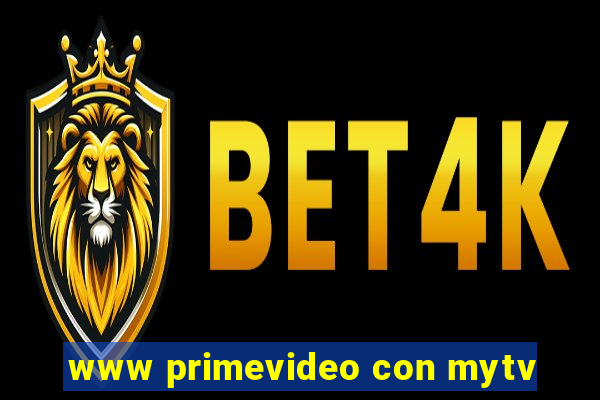 www primevideo con mytv